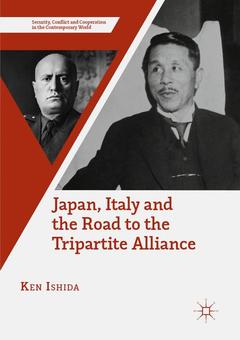 Couverture de l’ouvrage Japan, Italy and the Road to the Tripartite Alliance