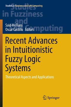 Couverture de l’ouvrage Recent Advances in Intuitionistic Fuzzy Logic Systems