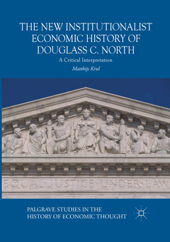Couverture de l’ouvrage The New Institutionalist Economic History of Douglass C. North