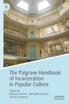 Cover of the book The Palgrave Handbook of Incarceration in Popular Culture