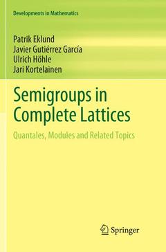 Couverture de l’ouvrage Semigroups in Complete Lattices