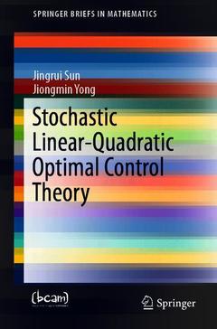 Cover of the book Stochastic Linear-Quadratic Optimal Control Theory: Open-Loop and Closed-Loop Solutions