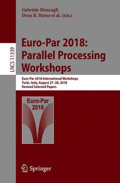 Couverture de l’ouvrage Euro-Par 2018: Parallel Processing Workshops