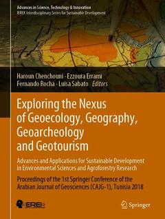 Couverture de l’ouvrage Exploring the Nexus of Geoecology, Geography, Geoarcheology and Geotourism: Advances and Applications for Sustainable Development in Environmental Sciences and Agroforestry Research