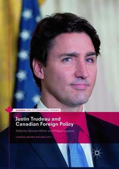 Couverture de l’ouvrage Justin Trudeau and Canadian Foreign Policy