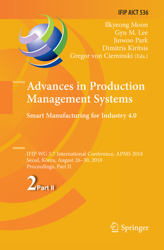 Couverture de l’ouvrage Advances in Production Management Systems. Smart Manufacturing for Industry 4.0
