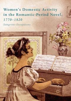 Couverture de l’ouvrage Women's Domestic Activity in the Romantic-Period Novel, 1770-1820