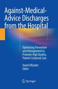 Couverture de l’ouvrage Against‐Medical‐Advice Discharges from the Hospital