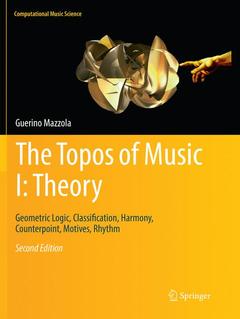 Couverture de l’ouvrage The Topos of Music I: Theory