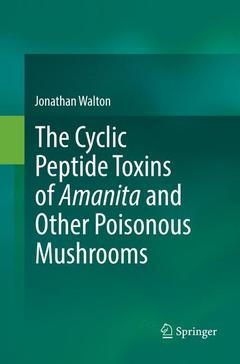 Couverture de l’ouvrage The Cyclic Peptide Toxins of Amanita and Other Poisonous Mushrooms