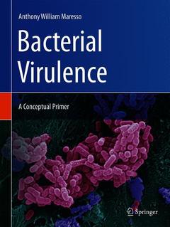 Couverture de l’ouvrage Bacterial Virulence