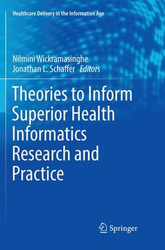 Couverture de l’ouvrage Theories to Inform Superior Health Informatics Research and Practice