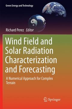 Couverture de l’ouvrage Wind Field and Solar Radiation Characterization and Forecasting
