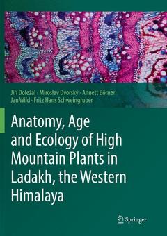 Couverture de l’ouvrage Anatomy, Age and Ecology of High Mountain Plants in Ladakh, the Western Himalaya