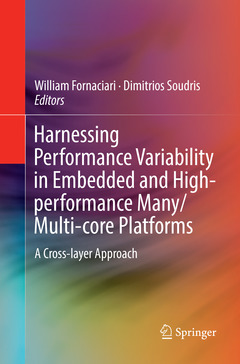 Couverture de l’ouvrage Harnessing Performance Variability in Embedded and High-performance Many/Multi-core Platforms