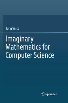 Couverture de l’ouvrage Imaginary Mathematics for Computer Science