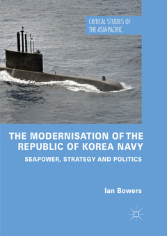 Couverture de l’ouvrage The Modernisation of the Republic of Korea Navy