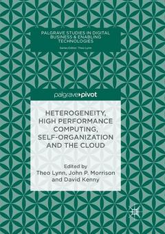 Couverture de l’ouvrage Heterogeneity, High Performance Computing, Self-Organization and the Cloud