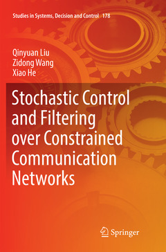 Cover of the book Stochastic Control and Filtering over Constrained Communication Networks
