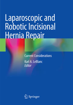 Couverture de l’ouvrage Laparoscopic and Robotic Incisional Hernia Repair
