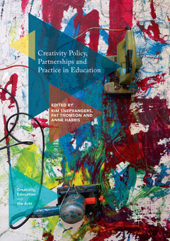 Couverture de l’ouvrage Creativity Policy, Partnerships and Practice in Education
