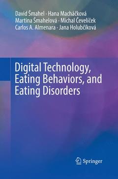 Couverture de l’ouvrage Digital Technology, Eating Behaviors, and Eating Disorders
