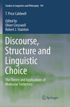 Couverture de l’ouvrage Discourse, Structure and Linguistic Choice