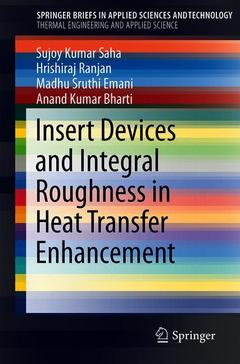 Couverture de l’ouvrage Insert Devices and Integral Roughness in Heat Transfer Enhancement