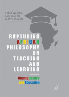 Couverture de l’ouvrage Rupturing African Philosophy on Teaching and Learning