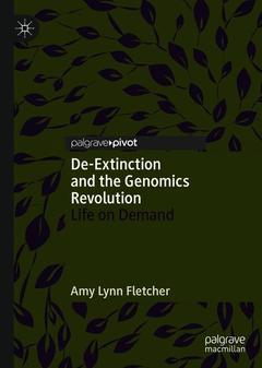 Couverture de l’ouvrage De-Extinction and the Genomics Revolution