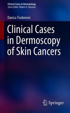 Cover of the book Clinical Cases in Dermoscopy of Skin Cancers