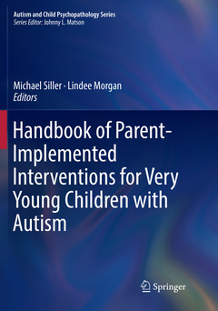 Cover of the book Handbook of Parent-Implemented Interventions for Very Young Children with Autism
