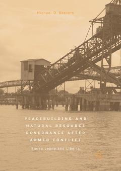 Couverture de l’ouvrage Peacebuilding and Natural Resource Governance After Armed Conflict