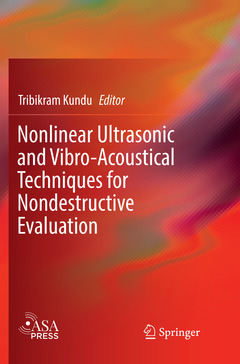 Couverture de l’ouvrage Nonlinear Ultrasonic and Vibro-Acoustical Techniques for Nondestructive Evaluation