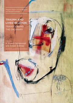 Couverture de l’ouvrage Trauma and Lived Religion 