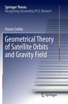 Cover of the book Geometrical Theory of Satellite Orbits and Gravity Field 