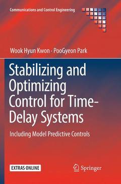 Couverture de l’ouvrage Stabilizing and Optimizing Control for Time-Delay Systems