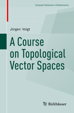 Couverture de l’ouvrage A Course on Topological Vector Spaces