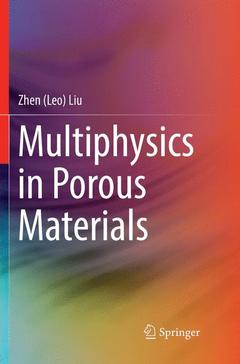 Couverture de l’ouvrage Multiphysics in Porous Materials