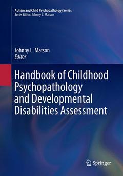 Couverture de l’ouvrage Handbook of Childhood Psychopathology and Developmental Disabilities Assessment 