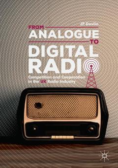 Couverture de l’ouvrage From Analogue to Digital Radio