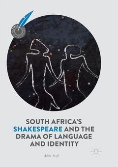 Couverture de l’ouvrage South Africa's Shakespeare and the Drama of Language and Identity