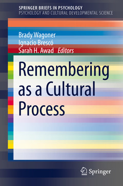 Couverture de l’ouvrage Remembering as a Cultural Process 