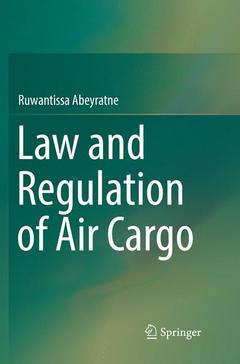 Couverture de l’ouvrage Law and Regulation of Air Cargo