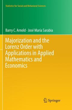 Couverture de l’ouvrage Majorization and the Lorenz Order with Applications in Applied Mathematics and Economics