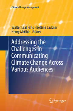 Couverture de l’ouvrage Addressing the Challenges in Communicating Climate Change Across Various Audiences