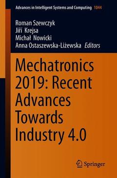 Couverture de l’ouvrage Mechatronics 2019: Recent Advances Towards Industry 4.0