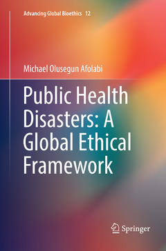 Couverture de l’ouvrage Public Health Disasters: A Global Ethical Framework