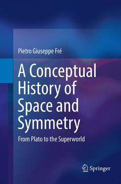 Couverture de l’ouvrage A Conceptual History of Space and Symmetry 