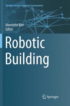 Couverture de l’ouvrage Robotic Building